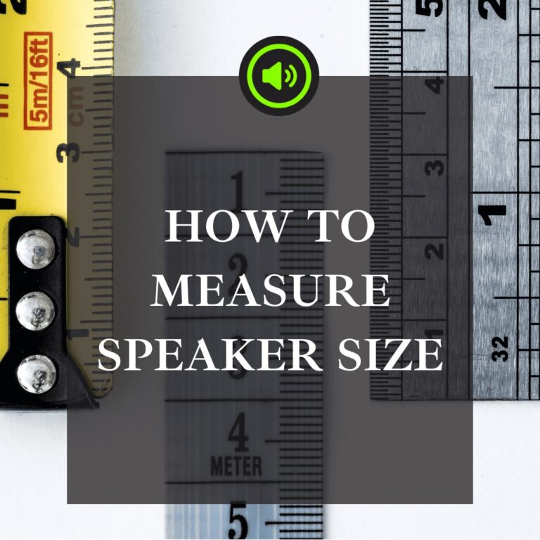 GameChanging Hacks for 2024 How to Measure Speaker Size