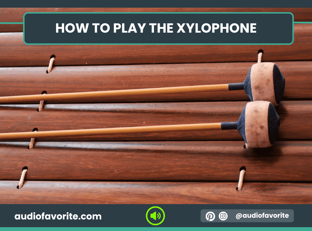 How to Play the Xylophone