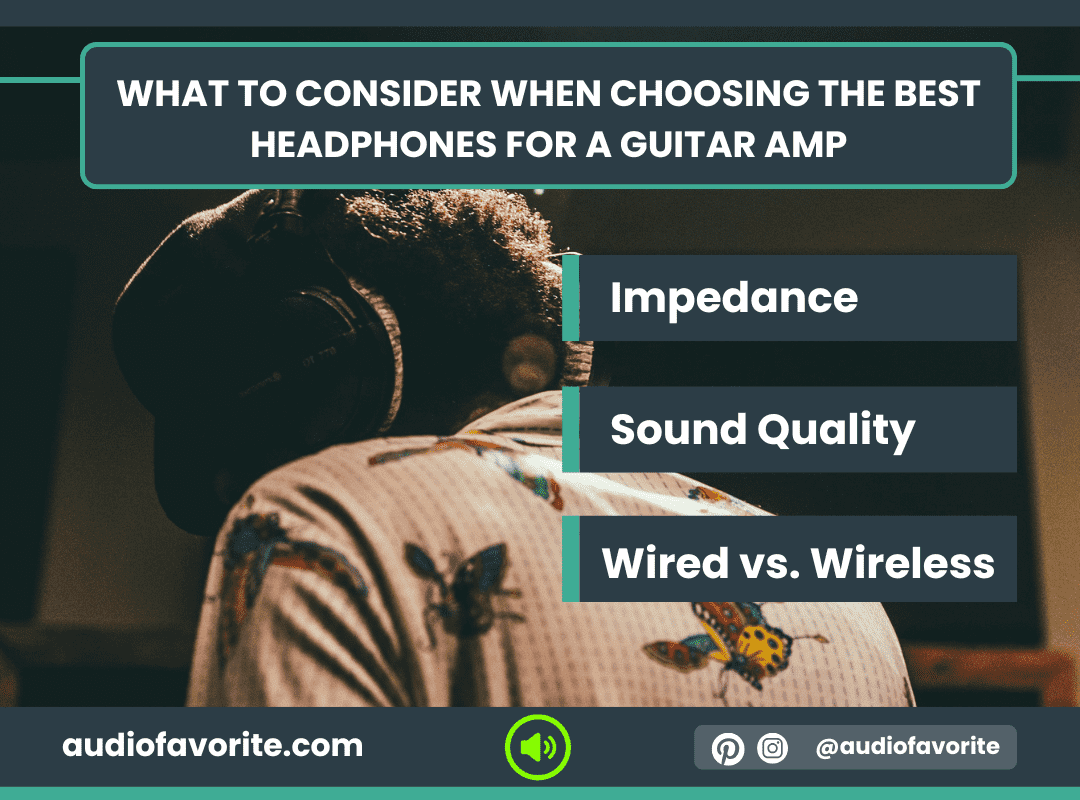 What to Consider When Choosing the Best Headphones for a Guitar Amp